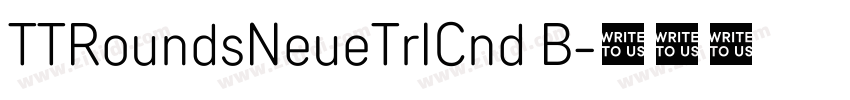 TTRoundsNeueTrICnd B字体转换